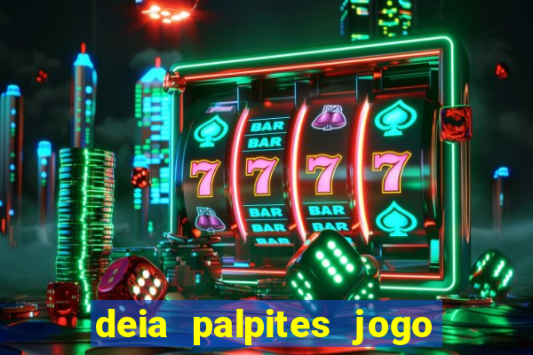 deia palpites jogo do bicho